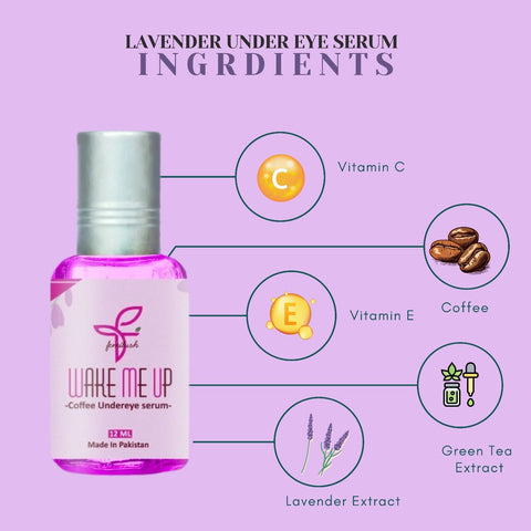 Wake Me Up ( Lavender Under eye Serum)